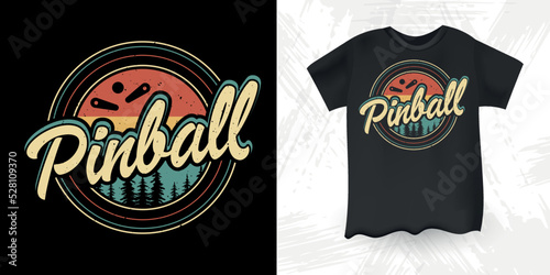 Retro Flipper Arcade Game Player Funny Pinball Wizard Retro Vintage Pinball T-shirt Design