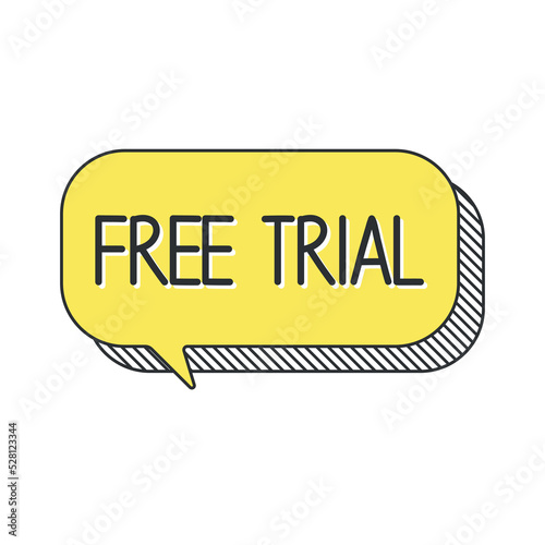 Free trial yellow cartoon, hand draw speech bubble