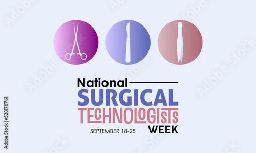 Vector illustration design concept of National surgical technologists week observed on every september.