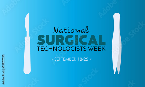 Vector illustration design concept of National surgical technologists week observed on every september.
