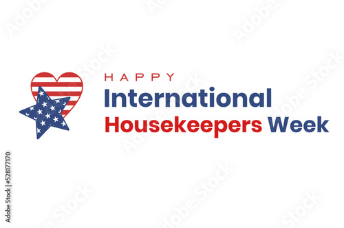 Housekeepers Week. Holiday concept. Template for background, banner, card, poster, t-shirt with text inscription