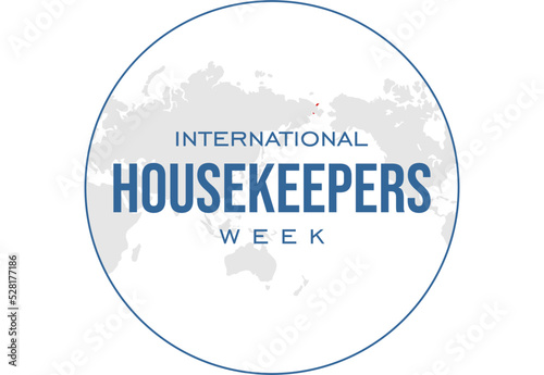 Housekeepers Week. Holiday concept. Template for background, banner, card, poster, t-shirt with text inscription