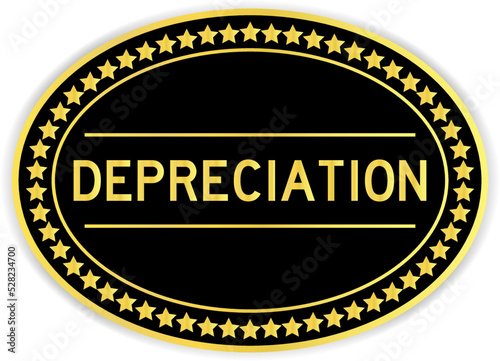 Black and gold color round label sticker with word depreciation on white background