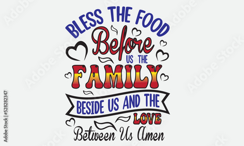 Bless The Food Sublimation T-Shirt Design