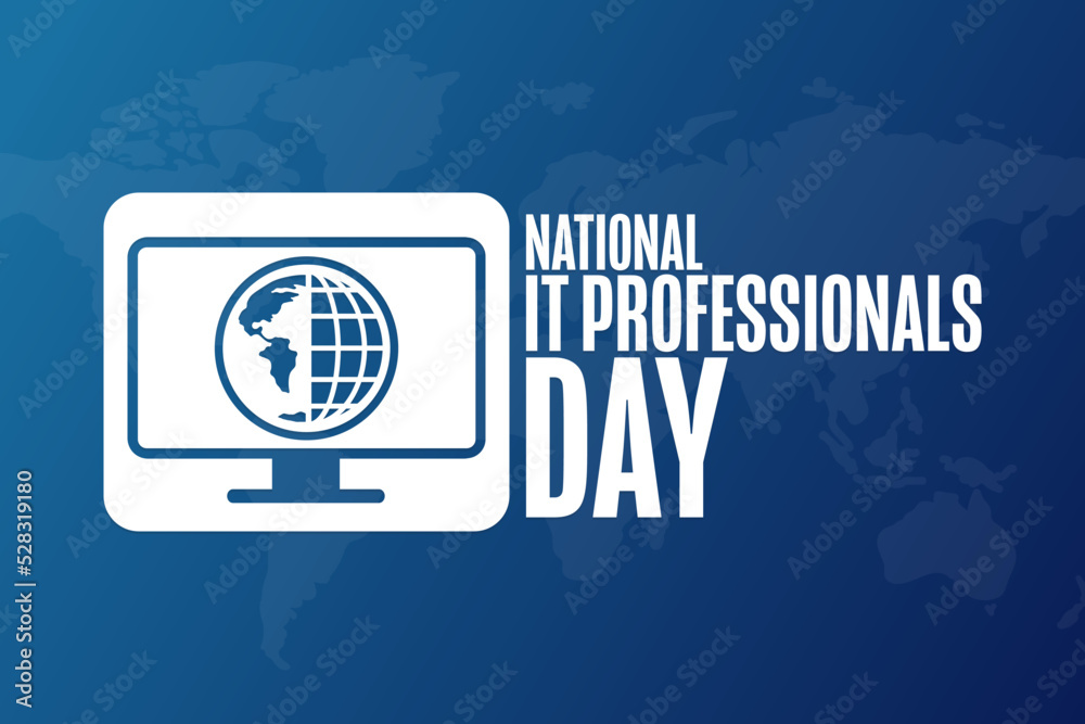 National IT Professionals Day. Holiday concept. Template for background