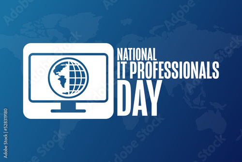 National IT Professionals Day. Holiday concept. Template for background, banner, card, poster with text inscription. Vector EPS10 illustration.