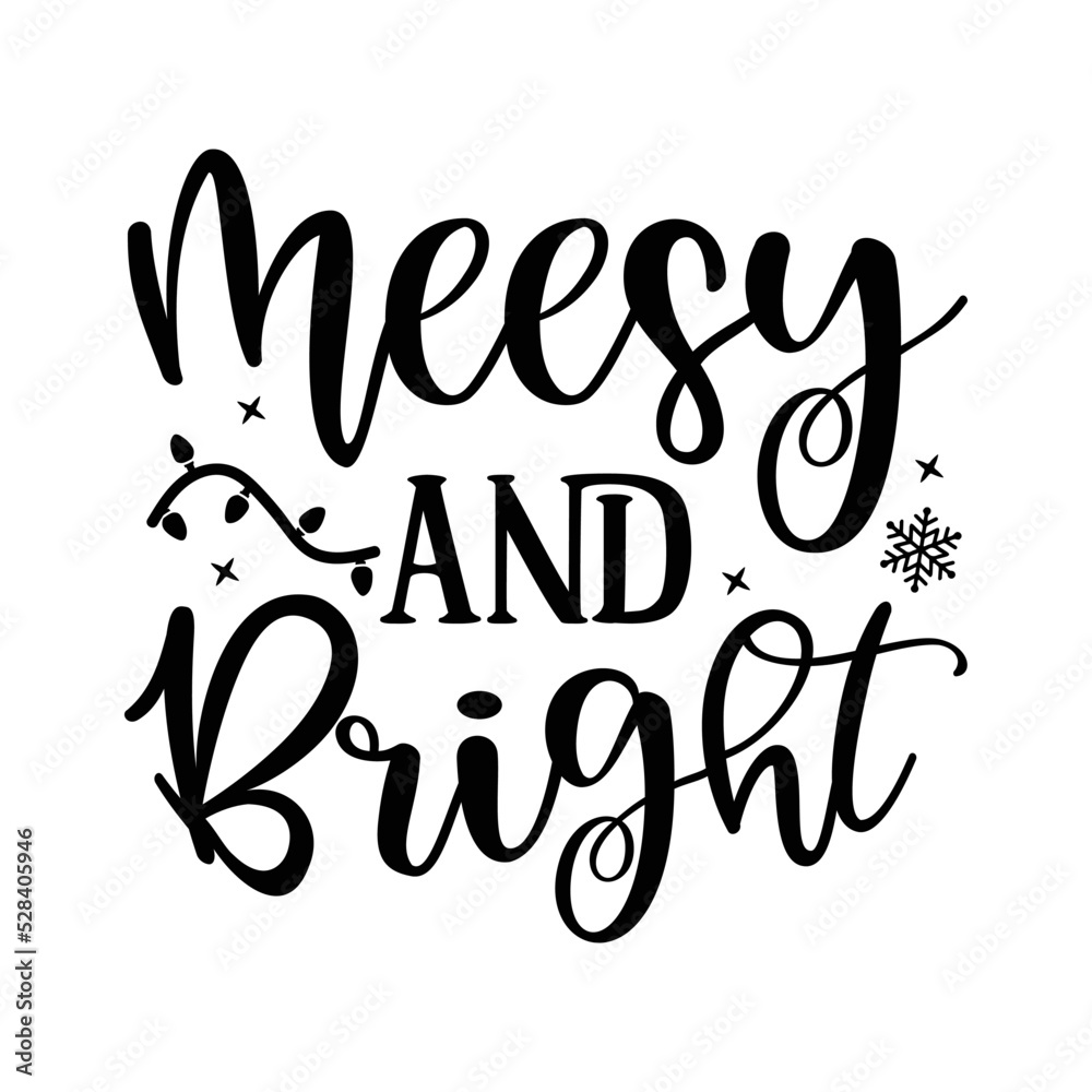 Mees and bright svg 