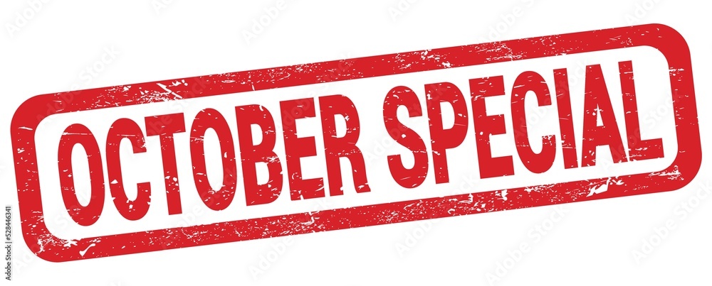 OCTOBER SPECIAL text written on red rectangle stamp. OCTOBER SPECIAL text written on red rectangle stamp.