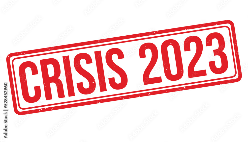 Crisis 2023 grunge rubber stamp