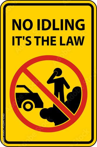 No Idling It's The Law Sign On White Background