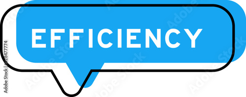 Speech banner and blue shade with word efficiency on white background