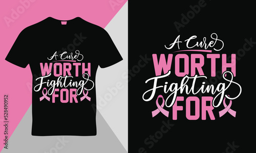 Breast cancer awareness quote t-shirt design template vector