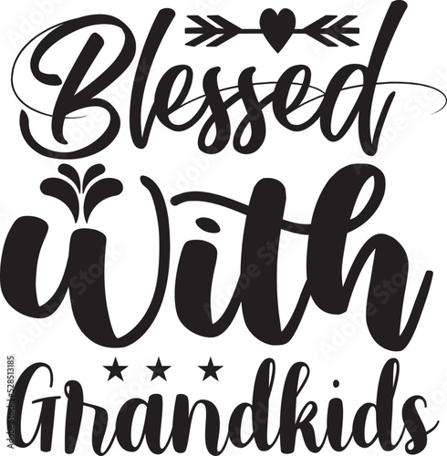 Blessed With Grandkids