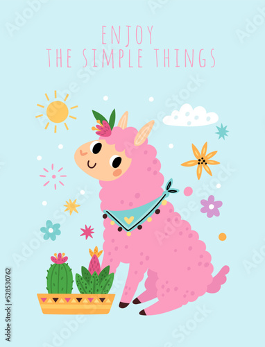 Cute llama. Holiday greeting card. Funny pink alpacas with cactuses. Motivational inscription. Peru baby animal. Happy lama character. Floral elements. Vector cartoon childish poster
