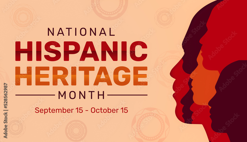 National Hispanic Heritage Month Is From September To October Abstract national-hispanic-heritage-month-is-from-september-to-october-abstract