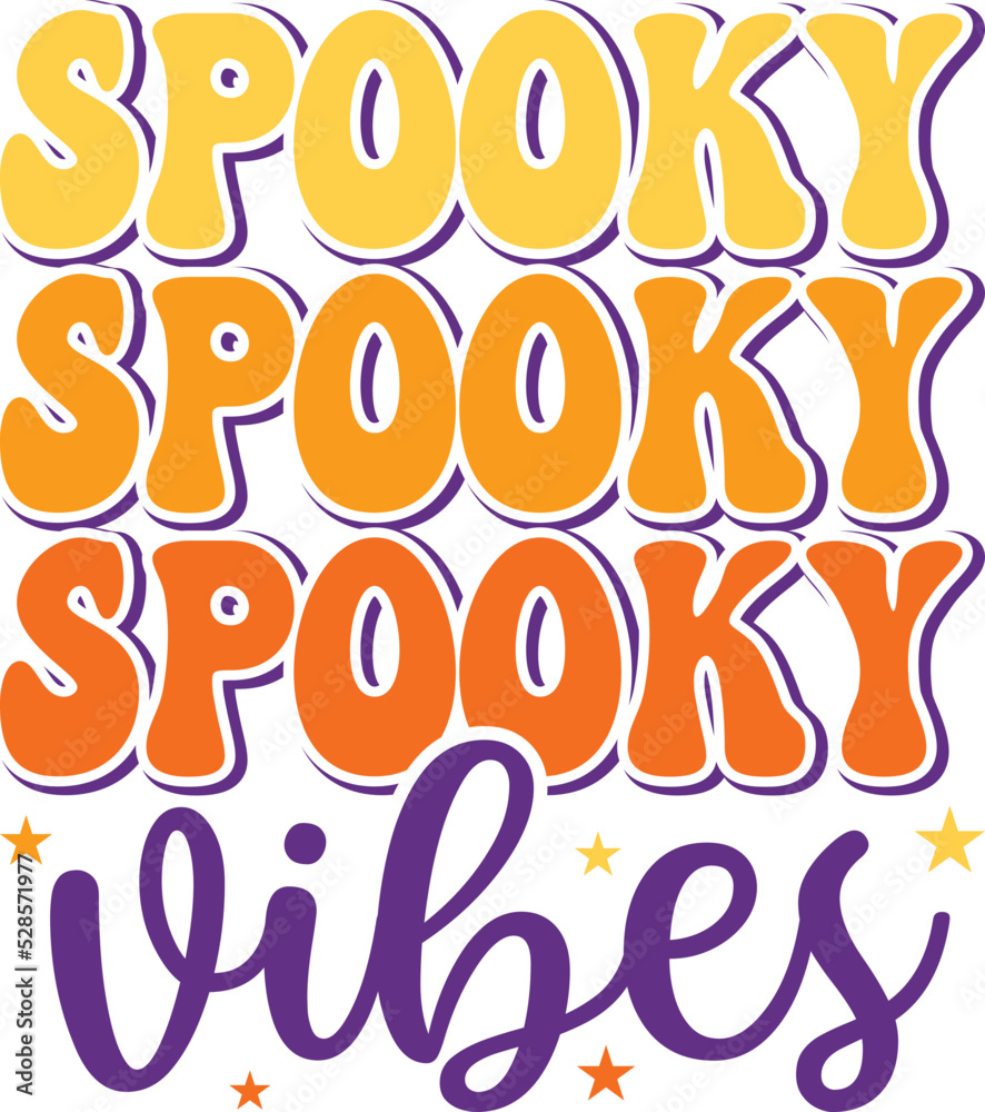 Spooky Vibes. Halloween T-Shirt Design, Posters, Greeting Cards, Textiles, and Sticker Vector Illustration