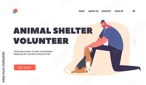 Animal Shelter Volunteer Landing Page Template. Responsibility and Helping to Animals Concept. Young Man Help Dogs