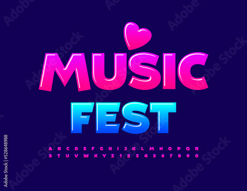 Vector event poster Music Fest with decorative Font. Creative glossy Font. Gradient bright Alphabet Letters and Numbers set