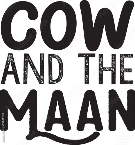 Cow  and  The Maan