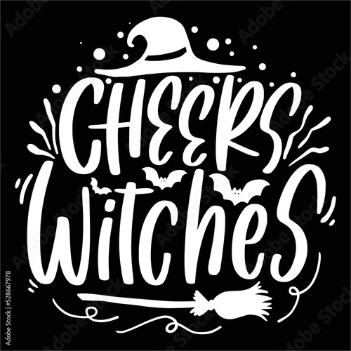 cheers witches Happy Halloween shirt print template, Pumpkin Fall Witches Halloween Costume shirt design