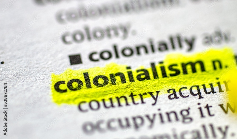 Obraz premium definition of the word colonialism