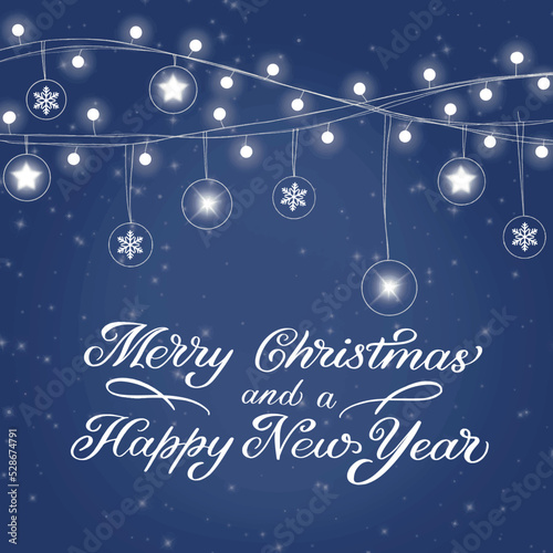 Traditional celebration vector art design postcard for holiday with lights, calligraphy Happy New Year, Merry Christmas. Snowy winter december vibe 