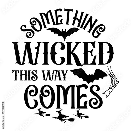 Something wicked this way comes Round Sign svg