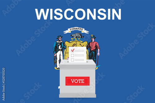 State flag and ballot box. Presidential elections in Wisconsin state