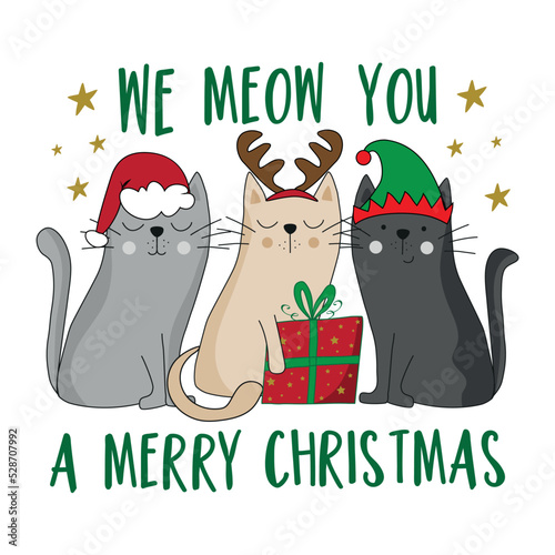 We meow you a Merry Christmas - funny greeting with santa cat, reindeer cat, and elf cat. Good for greeting card, T shirt print, poster, label, and other decoration for Christmas.