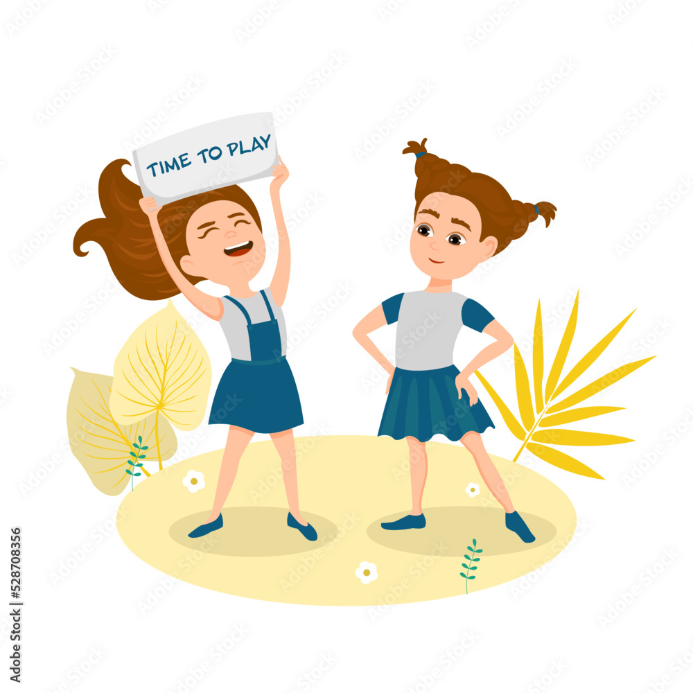 A girl is holding a piece of paper with the text.  Time to play, the other girl is looking at her.  Vector illustration