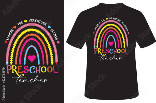 Preschool Teacher Rainbow t shirt design