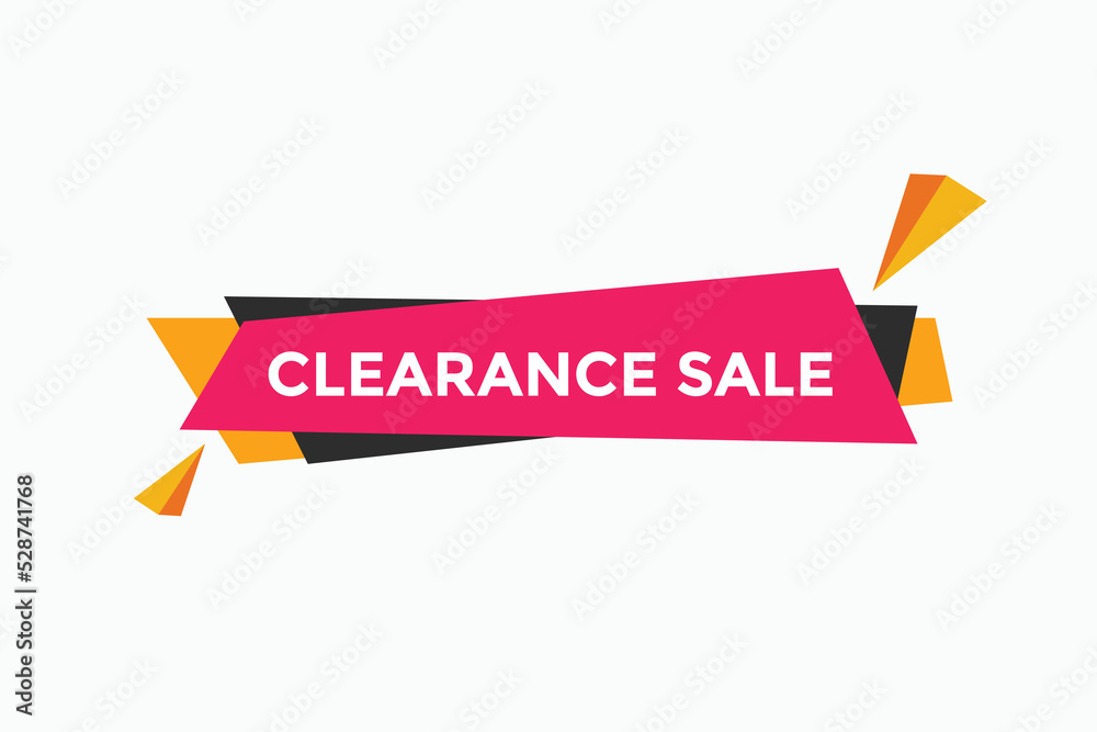 clearance sale button. clearance sale speech bubble. clearance sale banner label promotion template. Vector Illustration
clearance sale button. clearance sale speech bubble. clearance sale banner label promotion template. Vector Illustration