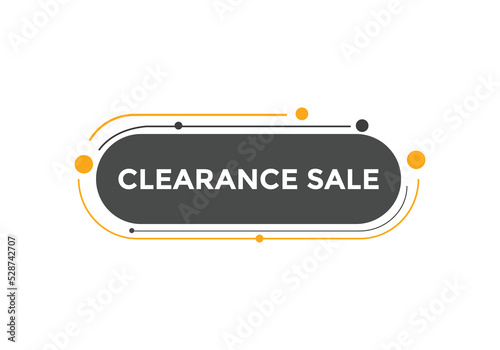 clearance sale button.  clearance sale speech bubble. clearance sale banner label promotion template. Vector Illustration
