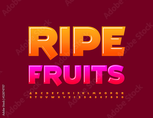 Vector colorful banner Ripe Fruits.. Creative Glossy Font. Modern Alphabet Letters and Numbers