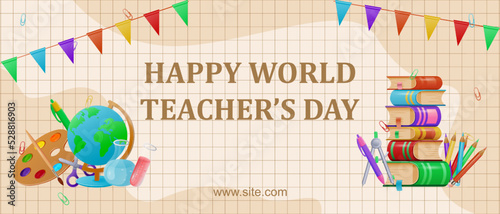 Banner design for World Teacher's Day. School background with stationery and books. Vector illustration.