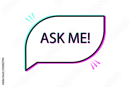 Lettering with ask me. Speak icon. Business concept. Vector illustration. stock image. 