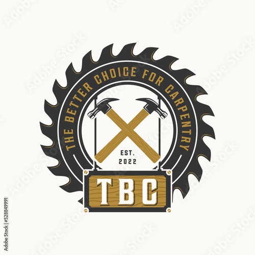 Professional carpenter logo design, carpentry logo emblem vector design with hammer vector illustration, circular blade, premium quality