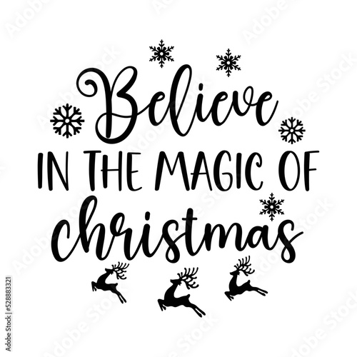 Believe in the magic of Christmas Round Sign Svg