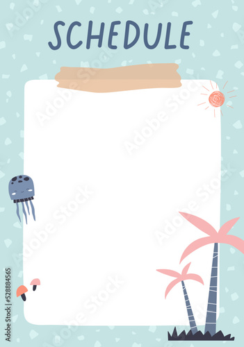 Schedule page design for cute summer planner. Daily plan paper template for k...