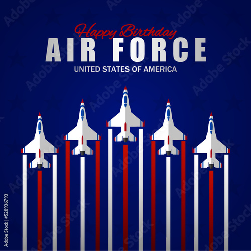 Happy birthday United States Air Force vector illustration. Suitable for Poster, Banners, background and greeting card. 