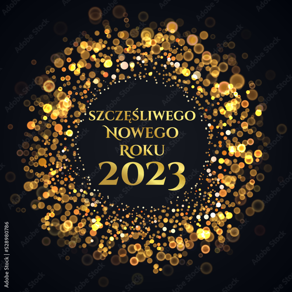 kartka lub baner na szczęśliwego nowego roku 2023 w złocie w kole z kółkami w złotym kolorze efekt bokeh na czarnym tle - obrazy, fototapety, plakaty 