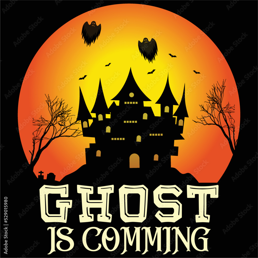 Ghost is comming Happy Halloween shirt print template, Pumpkin Fall Witches Halloween Costume shirt design