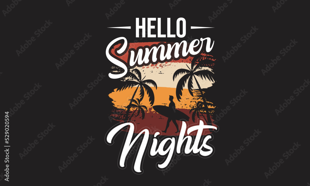 Hello Summer Night T Shirt Design