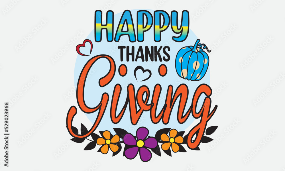 Happy Thanks Giving Sublimation T-Shirt Design