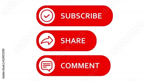 Subscribe, share and comment button animation with a luma matte for a video channel. White background.	
