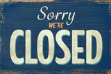 Vintage closed sign