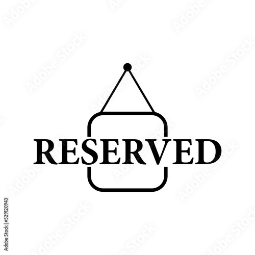 Reserved door sign isolated on white background