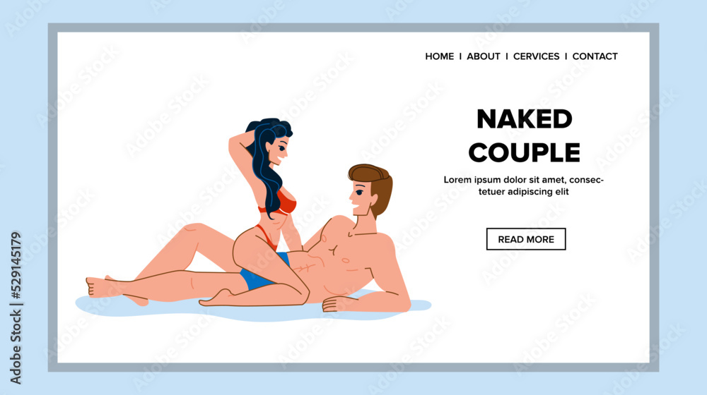 naked couple vector. sexy beautiful love, girl female, woman man sex, passion adult relationship, erotic naked couple character. people flat cartoon illustration naked couple vector. sexy beautiful love, girl female, woman man sex, passion adult relationship, erotic naked couple character. people flat cartoon illustration