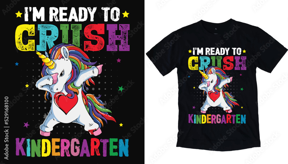 I'm Ready To Crush Kindergarten Unicorn, Back To School t Shirt Design, kids Vector Illustration t shirt.