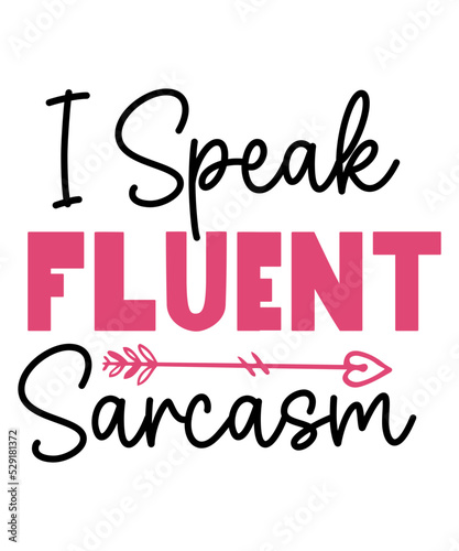 Sassy SVG Bundle, Sassy Quotes SVG, Funny Sarcastic Svg Bundle, Sassy Sayings Svg, Funny Quotes Svg, Salty Svg